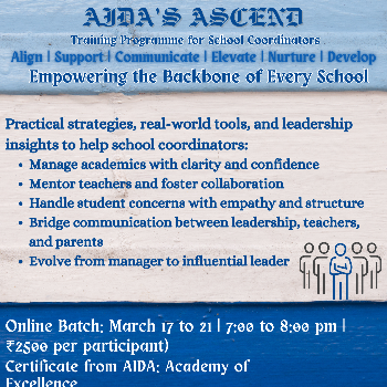 Empowering India's Future Leaders: AIDA Ascend Training for Aspiring School Coordinators | AIDA ACADEMY OF EXCELLENCE | 45, NCL North Avenue, Ruby Block, Kompally-Suchitra Road