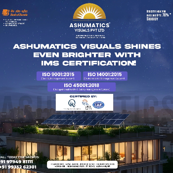 ASHUMATICS VISUALS PRIVATE LIMITED | ISO 14001:2015 (Quality Management System) (Environmental Management System)