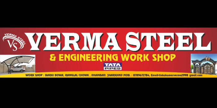 Banner VERMA STEEL AND ENGINEERING WORK SHOP