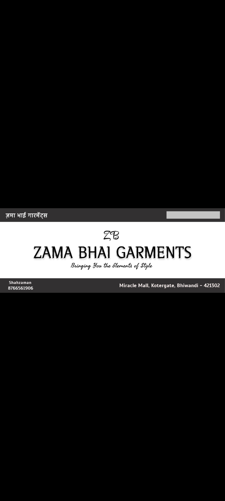 Zama bhai garments - ZAMA BHAI GARMENTS in BHIWANDI