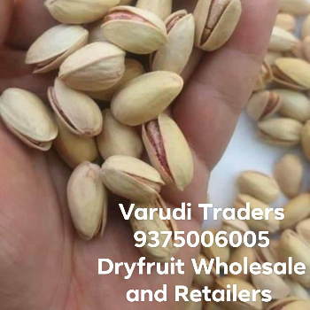  Pista salted roasted VARUDI TRADERS VARUDI DRYFRUIT 4  PARIVAAR PARK  CORNER NEAR MAYANI CHOWK ARYASAMAJ MAIN ROAD OPP RAMANI MOTOR GARAGE