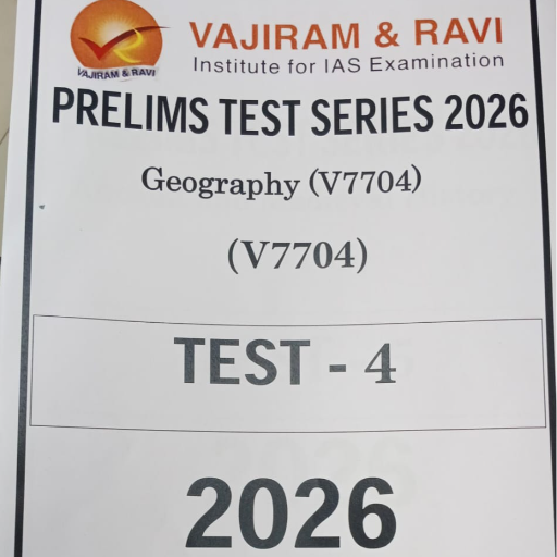 VAJIRAM & RAVI ,PRELIMS TEST SERIES 2026,TEST -4,GEOGRAPHY-https://media.vyaparify.com/vcards/products/356902/product_1758193937_68cbe911c44ce.png Image