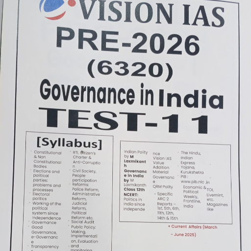  VISION IAS, GOVERNANCE IN INDIA,PT TEST -11,PRE -2026+CURRENT AFFAIRS TIRUPATI BOOK CENTRE UNIT 2 S P N3OLDRAJINDER NAGARNEAR KAROL BAGH METRO GATE NO 7
