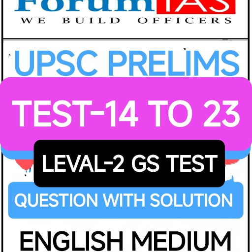  Forum IAS UPSC Prelims Test 14-23,Question With Solution 2026 English Medium TIRUPATI BOOK CENTRE UNIT 2 S P N3OLDRAJINDER NAGARNEAR KAROL BAGH METRO GATE NO 7