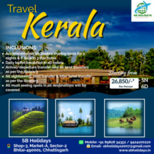  kerala tour package S B TRAVELS AND SERVICES C O S B TRAVELS AND SERVICES SHOP NO 5 A MARKET SECTOR 2 BHILAI