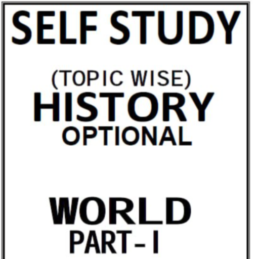 Self Study (Topic Wise) History Optional World Part -1-https://media.vyaparify.com/vcards/products/415336/product_1763367680_691adb003b311.png Image