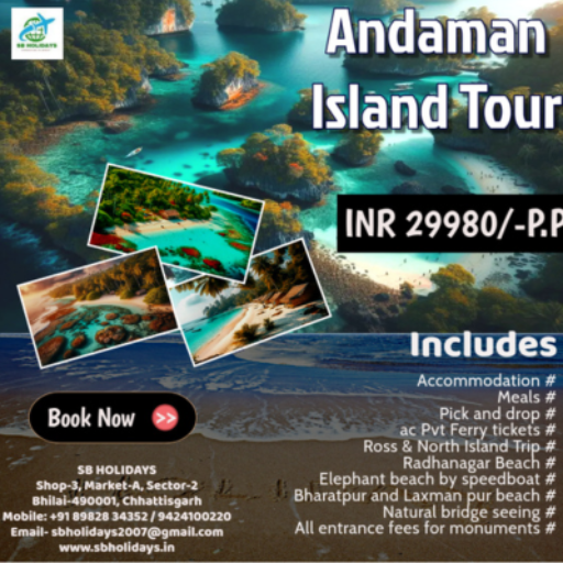  Andaman trip S B TRAVELS AND SERVICES C O S B TRAVELS AND SERVICES SHOP NO 5 A MARKET SECTOR 2 BHILAI