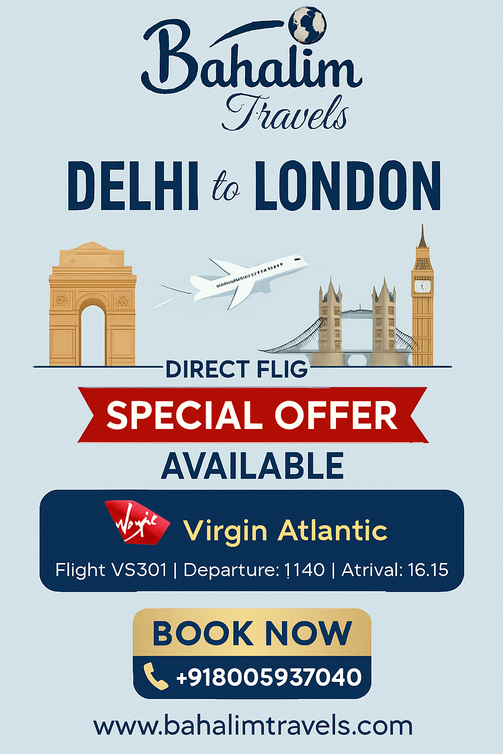 Bahalim Travels: Delhi to London Flight in Bahalim Travelsnechhwa Jewali Busstand Nechhwa Special Offer-https://media.vyaparify.com/vcards/products/453220/product_1765640356_693d88a4d6bad.png Image