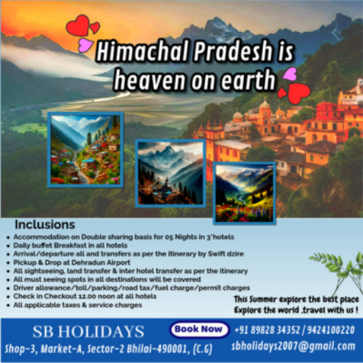 Himachal Travel Package | S B TRAVELS AND SERVICES | C O S B TRAVELS AND SERVICES SHOP NO 5 A MARKET SECTOR 2 BHILAI